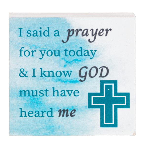 Block Talk Square – I Said a Prayer for You Today