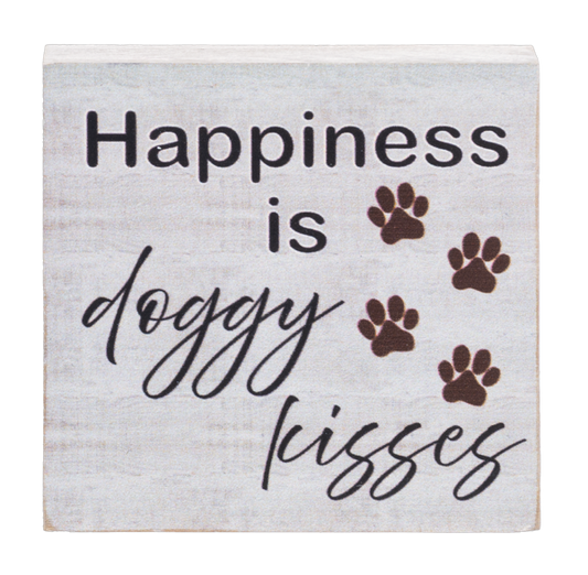 Block Talk Square –  Happiness Is Doggy Kisses